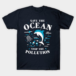 Save The Ocean Stop The Pollution Dolphin T-Shirt